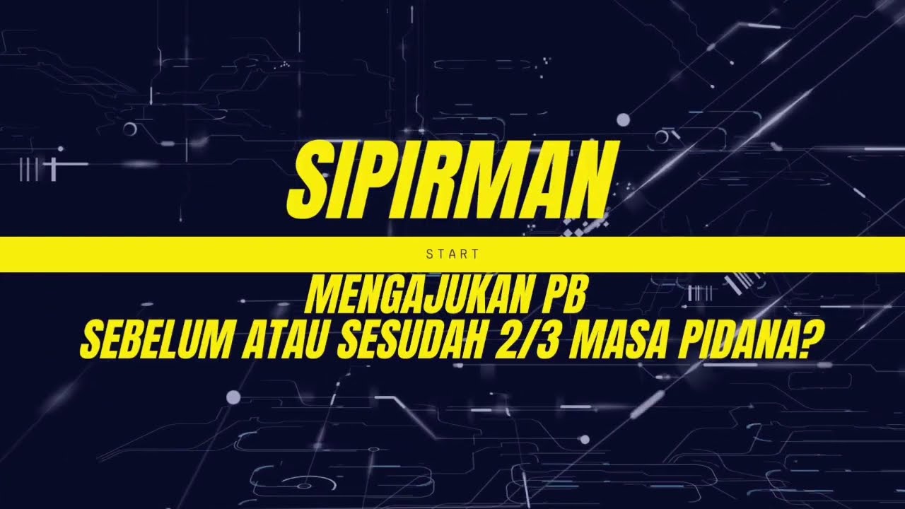 Mengajukan PB Sebelum atau Sesudah 2/3 Masa Pidana?