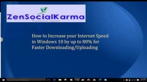 How to Increase Internet Speed in Windows 10 by up to 80%
