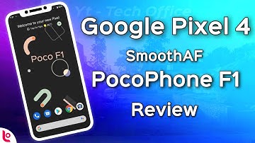 Poco F1 | Official Google Pixel 4 ROM Review | Google Pixel OS | PocoPhone F1 to Pixel 4 #SmoothAF