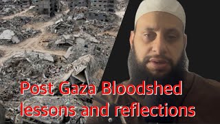 Al-Sabeel Reflections | Ep.12 | Post Gaza Bloodshed, lessons and reflections