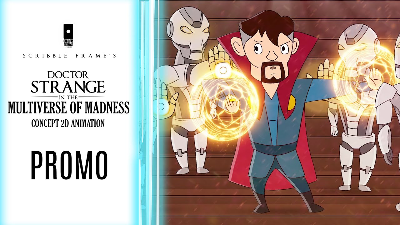 Doctor Strange in the Multiverse of Madness Spoof Parody Animation Promo | Scribble Frame | 4K