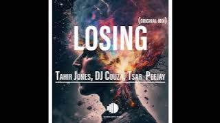 Tahir Jones, DJ Couza, Tsar Peejay - Losing