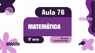 Matemática - Aula 76 - Revisão 1 - Unidade IV