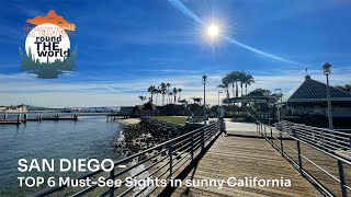 Discover San Diego: The 6 Must-See Sights and Attractions in sunny California