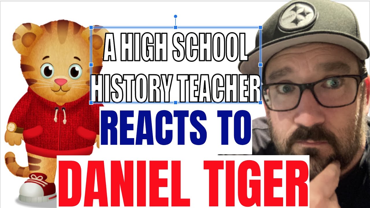 History Teacher Reacts to Daniel Tiger 