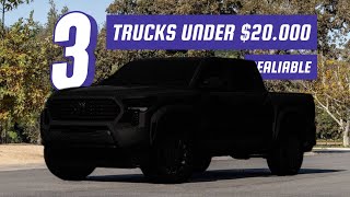 3 Reliable Used Trucks Under $20,000 In Depth Analyses