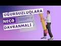 Uğursuzluqla necə davranmalıyıq?