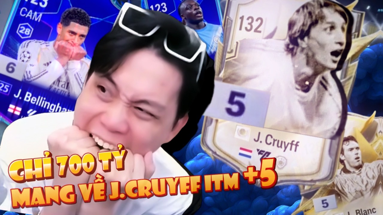 Khó tin : Chỉ còn gần 1K tỉ BP và hành trình kinh tế đưa về J.Cruyff ITM +5 3 triệu tỉ BP | Tùng Bùi