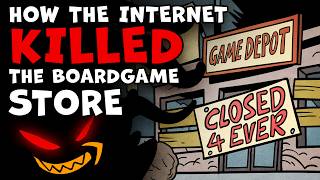 Internet Killed the Board Game Store - Extra Credits Gaming