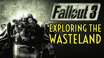 Exploring The Wasteland - Fallout 3 Gameplay
