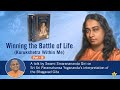 Winning the battle of life kurukshetra within me part 3 swami smaranananda giri MP3
