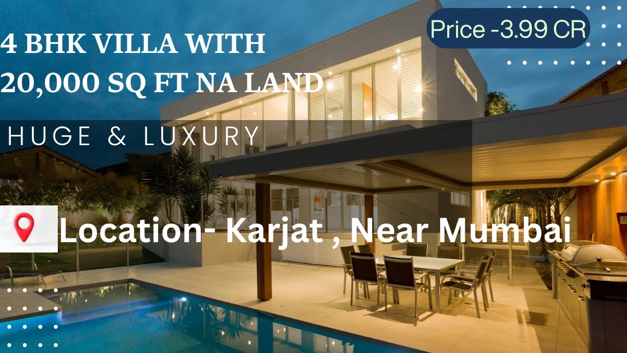 4 BHK Villa | Near Mumbai | Karjat | 20,000 Sq FT NA Plot | Price 3.99 CR |📞  +91 93569 46852