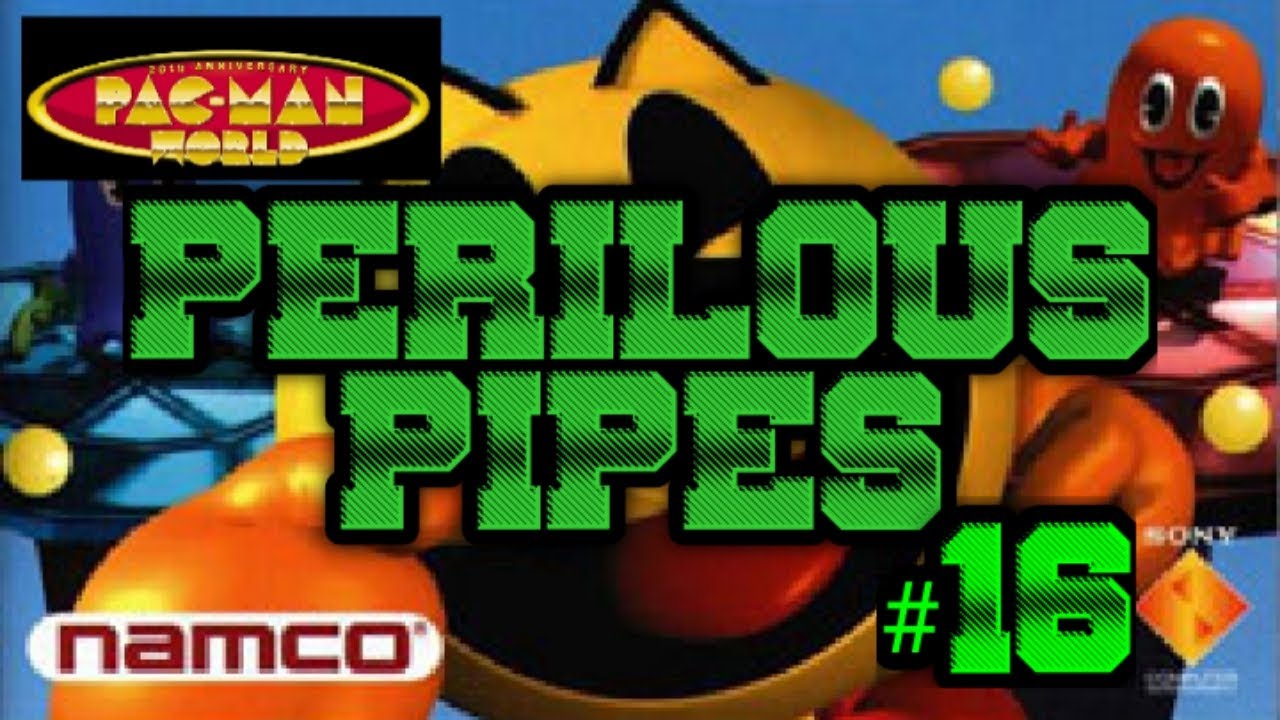Pac-Man World[Eps.16-PERILOUS PIPES]-PS1 R3 Gameline - YouTube