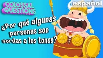 ¿Por qué algunas personas son sordas a los tonos? | TROLLS presenta a COLOSSAL QUESTIONS
