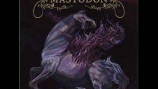 Mastodon - Where Strides The Behemoth