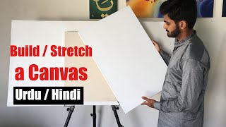How to build a Large canvas without any equipments / pliers / Staplers