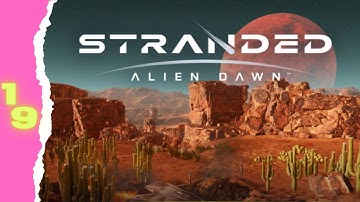 Everything is Broken | Stranded: Alien Dawn Part 19
