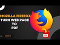 How to Save Web Page as PDF in Mozilla Firefox - Mozilla Hacks