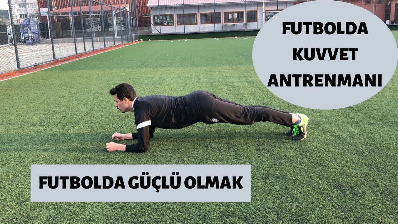 Futbolda Güç ve Kuvvet Antrenmanı