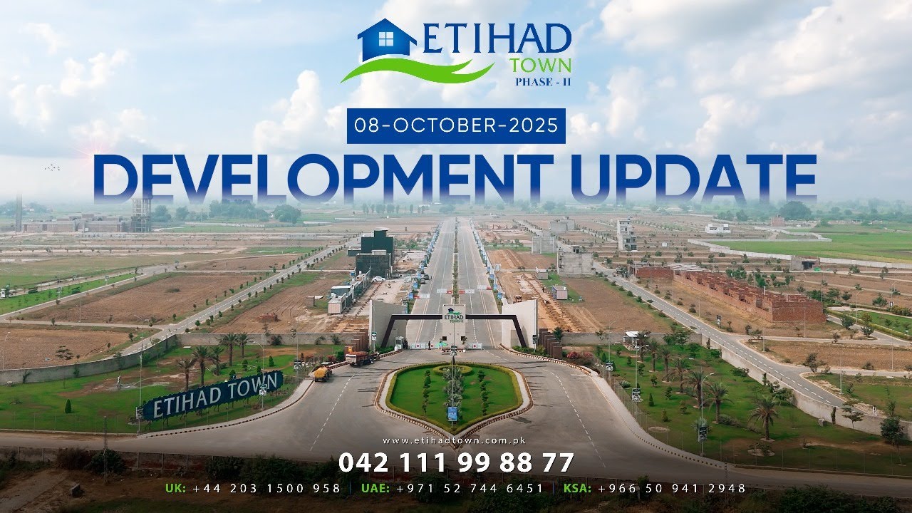 Etihad Town Phase - II Development Update | October 08, 2025