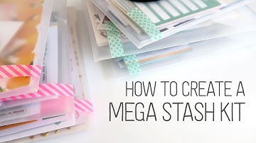 How to create a mega stash kit