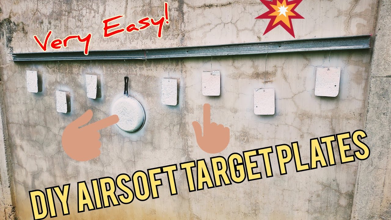 DIY AIRSOFT TARGET PLATES BACKYARD RANGE VERY EASY YouTube