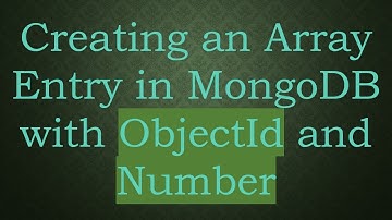 Creating an Array Entry in MongoDB with ObjectId and Number