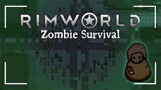 Large Zombie Battles in Rimworld: Zombie Hordes vs. Survivors