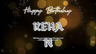 HAPPY BIRTHDAY REHAN | REHAN HAPPY BIRTHDAY REHAN | HAPPY BIRTHDAY SONG WITH NAME