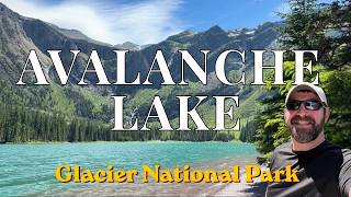 Avalanche Lake Hike in Glacier National Park