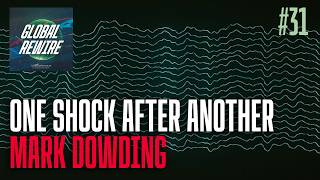 One Shock After Another with Mark Dowding