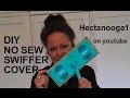 QUICK DIY NO SEW SWIFFER COVER, Kitchen tips, cleaning tips