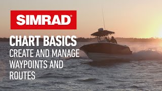 Simrad NSS Evo3 | Chart Basics - Create and Manage Waypoints and Routes