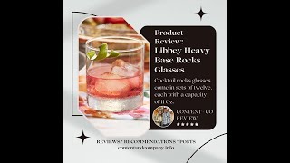 Review for Libbey 917CD Heavy Base Rocks Glasses Set of 12