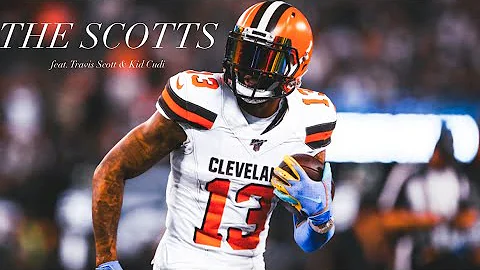 Odell Beckham Jr. NFL Mix ~ THE SCOTTS (feat. Trav...