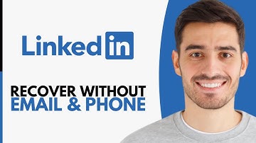 How To Recover LinkedIn Account Without Email And Phone Number (2025)