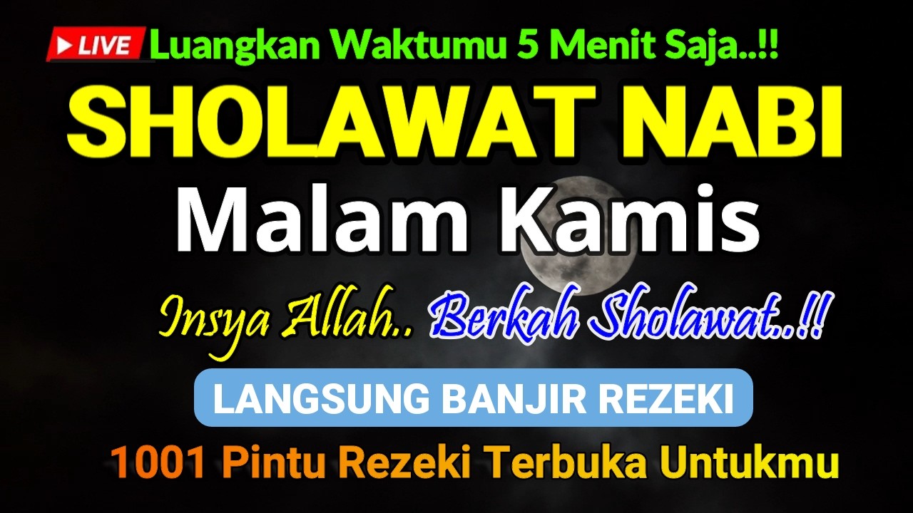 SHOLAWAT JIBRIL PENARIK REZEKI PALING DAHSYAT, Sholawat Nabi Muhammad SAW, SALAWAT PALING MERDU
