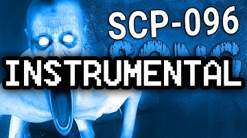 Instrumental ► SCP-096 SONG "I