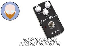 Small Pedal, Big Sound - Joyo Pocket Metal Review