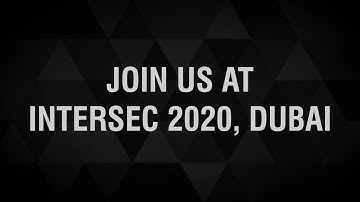 Matrix Comsec at Dubai Intersec 2020 | Security Exhibition | 19th - 21st January