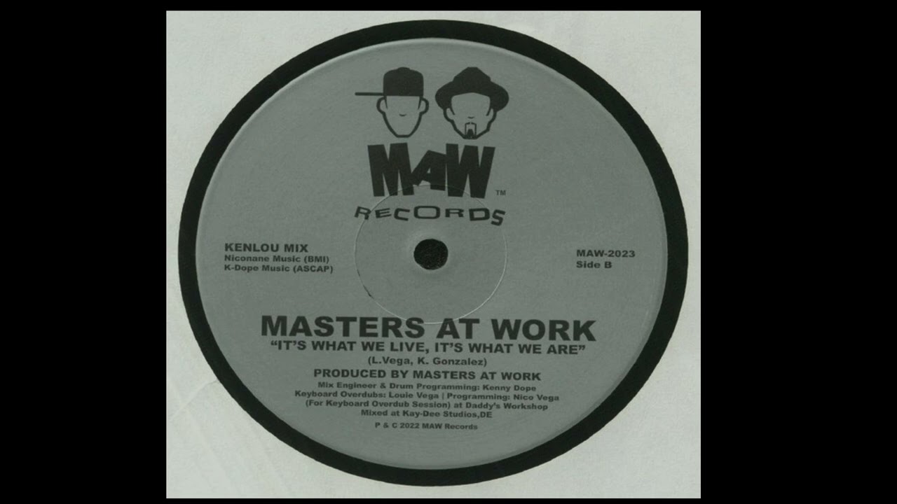 Masters At Work | It's What We Live, It's What We Are (Kenlou Mix