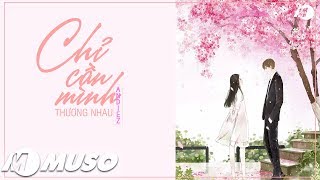 Miniatura de "Chỉ Cần Mình Thương Nhau - Andiez [ MV - Lyric ]"