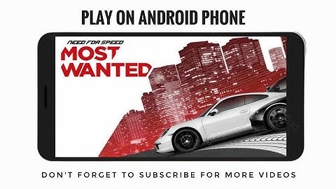 How to install Need for speed Most Wanted on Android phone | Need for Speed Most wanted | 