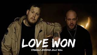 struggle Jennings jelly roll love won lyrics