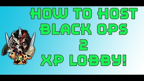[TUT] Black Ops 2 Xp Lobby Tutorial 2015 [1.19]