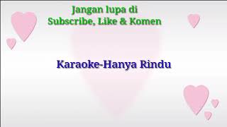 Karaoke-Hanya Rindu