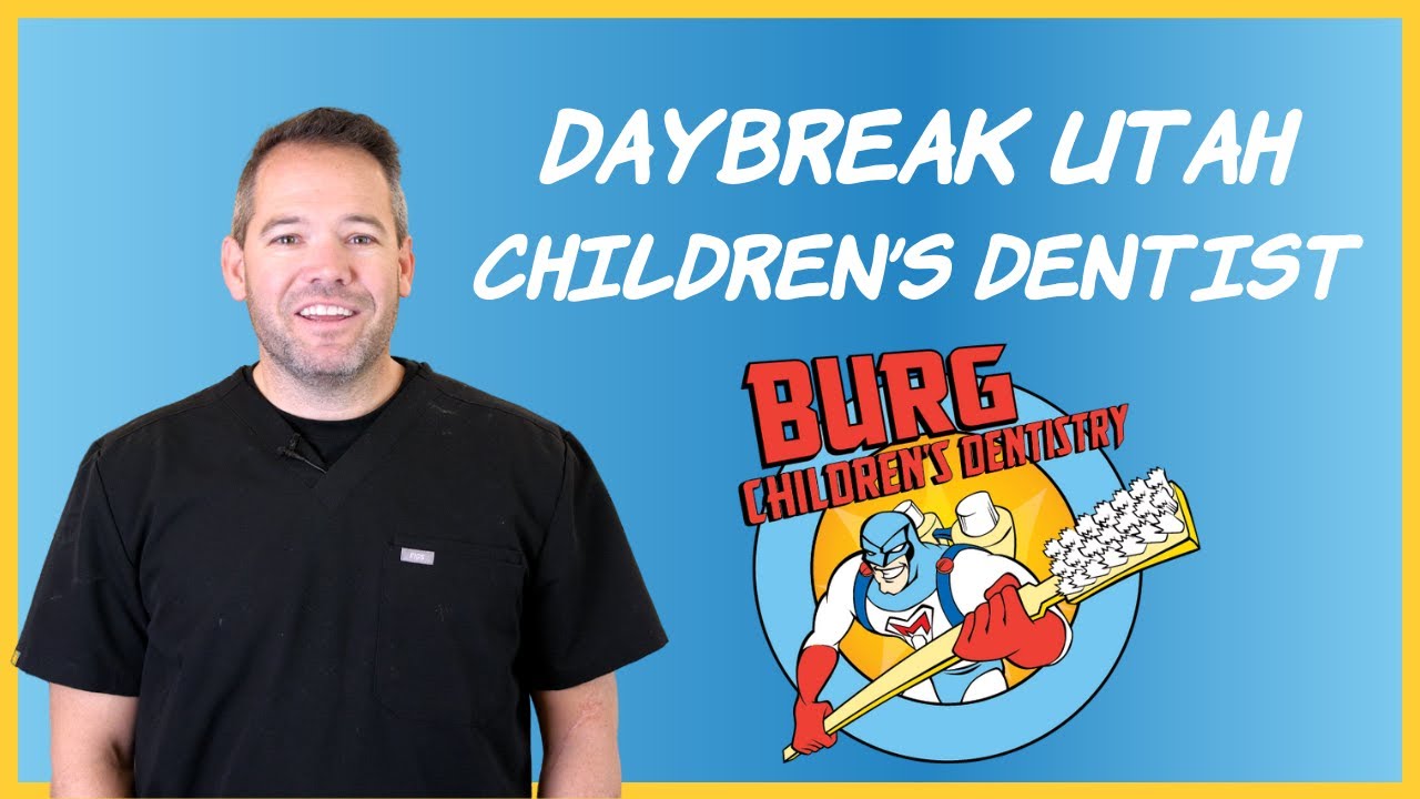 Burg Children's Dentistry Daybreak, Utah YouTube