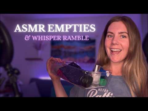 ASMR Chaotic Whisper Ramble & Empties