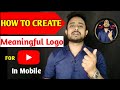 How To Create a Logo for YouTube Channel || Youtube channel ke liye logo kaise banaye  [In Mobile]