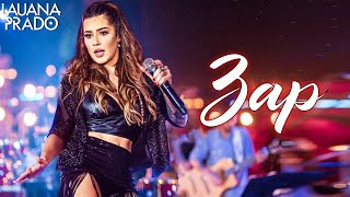 Lauana Prado - Zap ( Letra/Lyrics)
